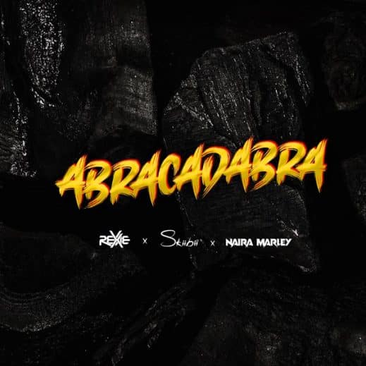 Rexxie – Abracadabra Ft. Naira Marley X Skiibii Lyrics