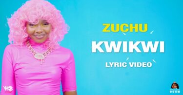 LYRICS VIDEO Zuchu - Kwikwi MP4 DOWNLOAD