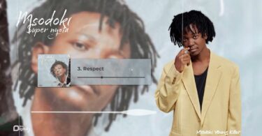 AUDIO Msodoki Young Killer - Respect MP3 DOWNLOAD