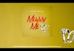 AUDIO Mgogo Classic Ft Yuzzo Mwamba - Marry Me MP3 DOWNLOAD