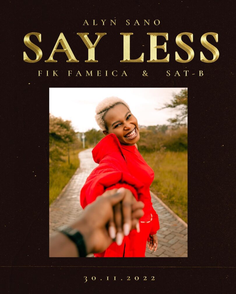 AUDIO Alyn Sano - Say Less Ft Fik Fameica X Sat-B MP3 DOWNLOAD