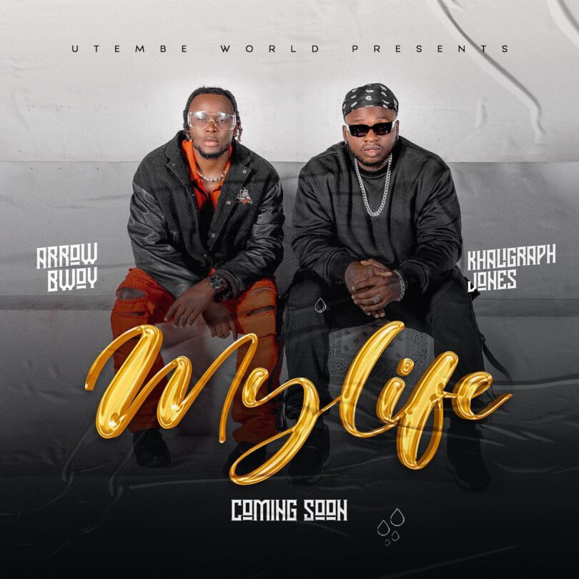 AUDIO Arrow Bwoy - My Life Ft Khaligraph Jones MP3 DOWNLOAD