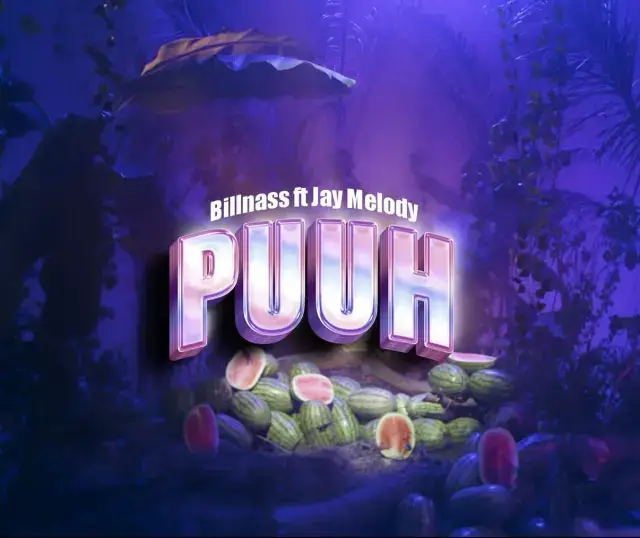 Billnass – Puuh Ft. Jay Melody LYRICS