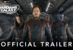 TRAILER Guardians of the Galaxy Vol 3 And Release Date