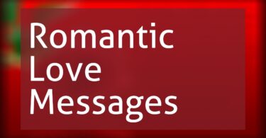 2023 Romantic Love and Trust Messages for Him or Her