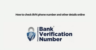 How to check BVN phone number and other details online