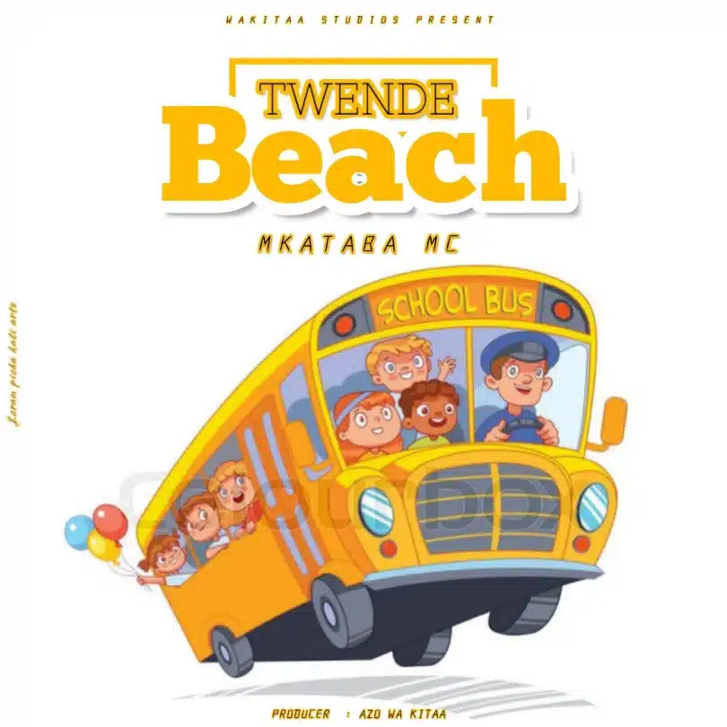 AUDIO Mkataba Mc - Twende Beach MP3 DOWNLOAD