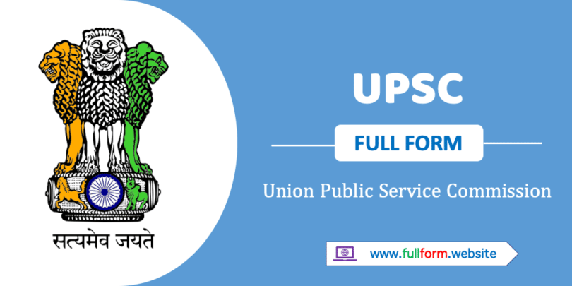 UPSC Full Form - All about UPSC exams