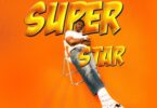 AUDIO Loui - Superstar Ft Dj Awakening MP3 DOWNLOAD