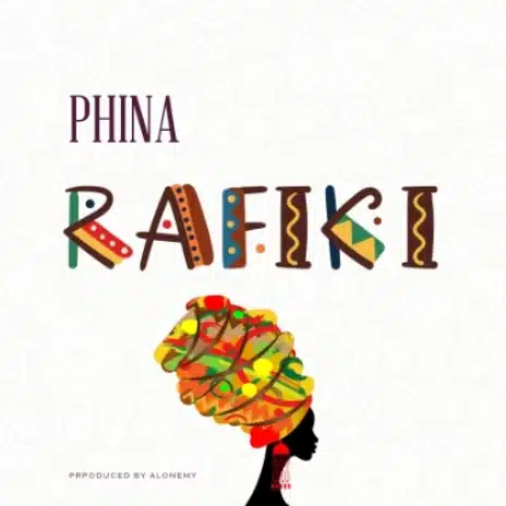 AUDIO Phina - Rafiki MP3 DOWNLOAD