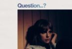 Taylor Swift - Question Lyrics