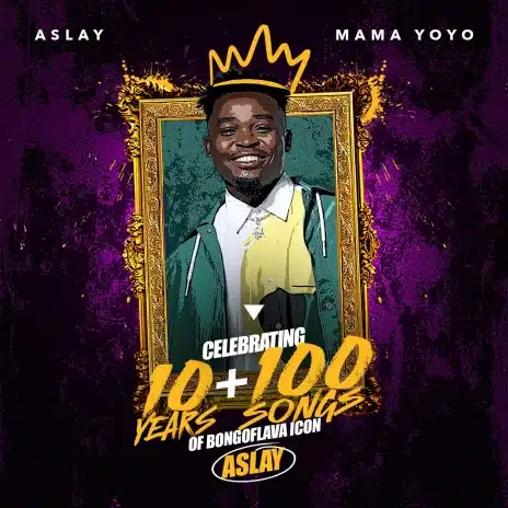 AUDIO Aslay - Mama Yoyo MP3 DOWNLOAD