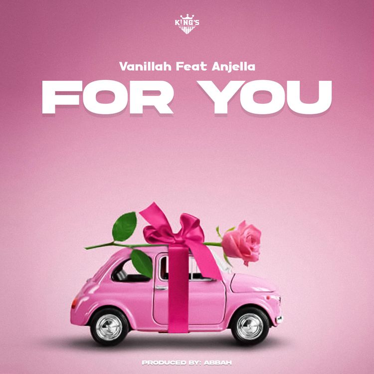 AUDIO Vanillah - For You Ft Angella MP3 DOWNLOAD