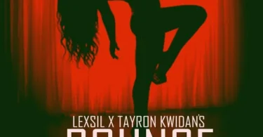 AUDIO Lexsil Ft Tayron Kwidans – Bounce MP3 DOWNLOAD