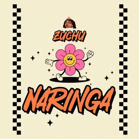 AUDIO Zuchu - Naringa MP3 DOWNLOAD