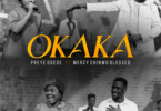 Preye Odede Ft Mercy Chinwo - Okaka Lyrics