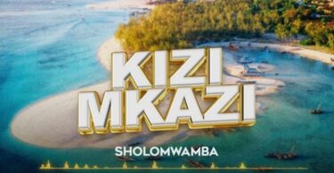 AUDIO Sholo Mwamba – Kizimkazi MP3 DOWNLOAD