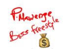 AUDIO P Mawenge – Boss Freestyle MP3 DOWNLOAD