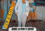 AUDIO Bonge la Nyau Ft Dayoo – Blessing MP3 DOWNLOAD