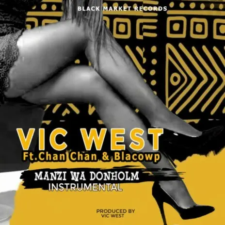 AUDIO Vic West - Manzi Wa Donholm (Dubb) Ft Chan Chan X Blacowp MP3 DOWNLOAD