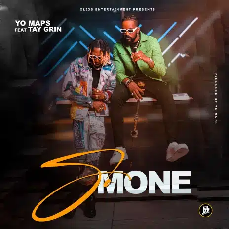 AUDIO Yo Maps - So Mone Ft Tay Grin MP3 DOWNLOAD