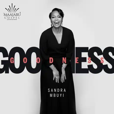 AUDIO Sandra Mbuyi - Goodness MP3 DOWNLOAD