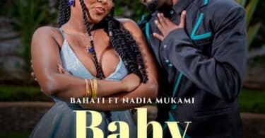 AUDIO Bahati - Baby You Ft Nadia Mukami MP3 DOWNLOAD