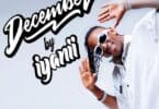 AUDIO Iyanii – December MP3 DOWNLOAD