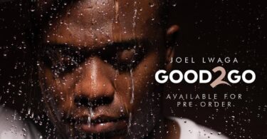 Joel Lwaga - Good2Go Album MP3 DOWNLOAD