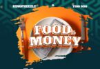 AUDIO Kingpheezle Ft Trio Mio - Food & Money MP3 DOWNLOAD