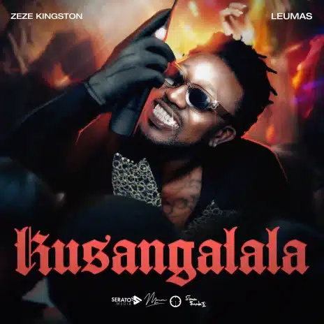 AUDIO Zeze Kingston Ft LeuMas - Kusangalala MP3 DOWNLOAD