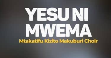 AUDIO Mt. Kizito Makuburi - Yesu Ni Mwema MP3 DOWNLOAD