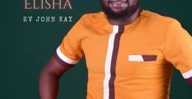 AUDIO Ev. John Kay - Uvaa Wa Elisha MP3 DOWNLOAD