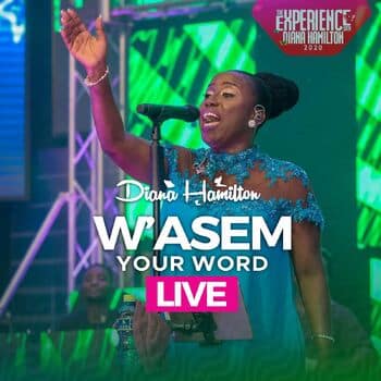 AUDIO Diana Hamilton - W'ASEM (Your Word) MP3 DOWNLOAD