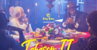 AUDIO King Kaka - Tabasco 2 Ft Stella Mwangi X Shekiina Karen X Vallerie Muthoni MP3 DOWNLOAD