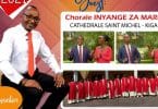 AUDIO Chorale Inyange Za Mariya - Inyange Za Mariya MP3 DOWNLOAD