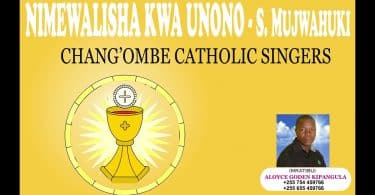 AUDIO Chang'ombe Catholic Singers - Nimewalisha kwa unono MP3 DOWNLOAD