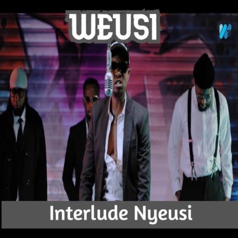 AUDIO WEUSI - Interlude Nyeusi MP3 DOWNLOAD