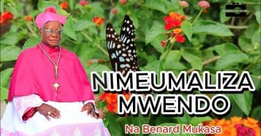 AUDIO Bernard Mukasa - NIMEUMALIZA MWENDO MP3 DOWNLOAD