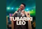 AUDIO Neema Gospel Choir - Tubariki Leo MP3 DOWNLOAD