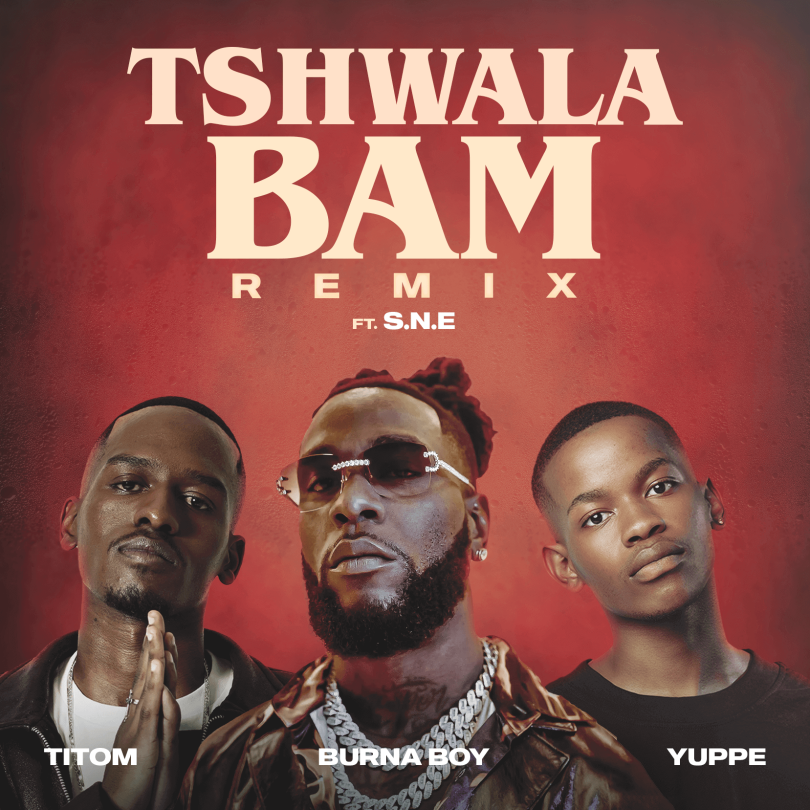 Listen to TitoM - Tshwala Bam (Remix) Ft Burna Boy X Yuppe X S.N.E