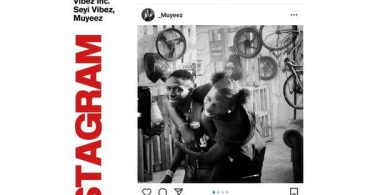 AUDIO Vibez Inc - Instagram Ft Muyeez X Seyi Vibez MP3 DOWNLOAD