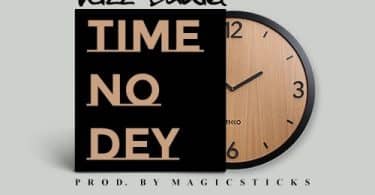 AUDIO Kizz Daniel – Time No Dey MP3 DOWNLOAD