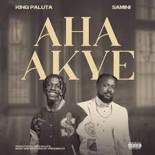 AUDIO King Paluta - Aha Kye Ft Samini MP3 DOWNLOAD