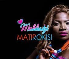 AUDIO Makhadzi - Matorokisi Ft DJ Call Me X MrK2 MP3 DOWNLOAD