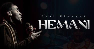 AUDIO Paul Clement – Hemani MP3 DOWNLOAD