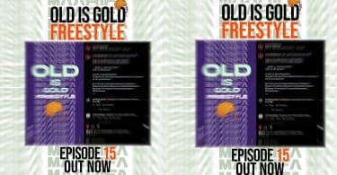 AUDIO Maarifa ft Fid Q - Old Is Gold Freestyle Episode 15 MP3 DOWNLOAD