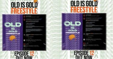 AUDIO Maarifa ft Mb Dog - Old Is Gold Freestyle Episode 12 MP3 DOWNLOAD