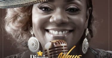 AUDIO Piesie Esther - Waye Me Yie MP3 DOWNLOAD