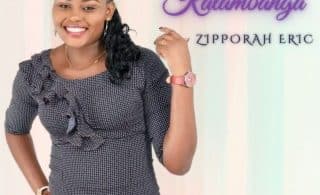 AUDIO Zipporah Eric – KATAMBANGA MP3 DOWNLOAD